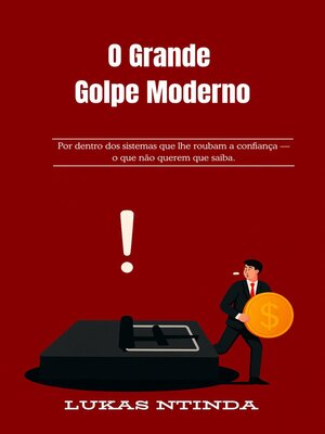 cover image of O Grande Golpe Moderno